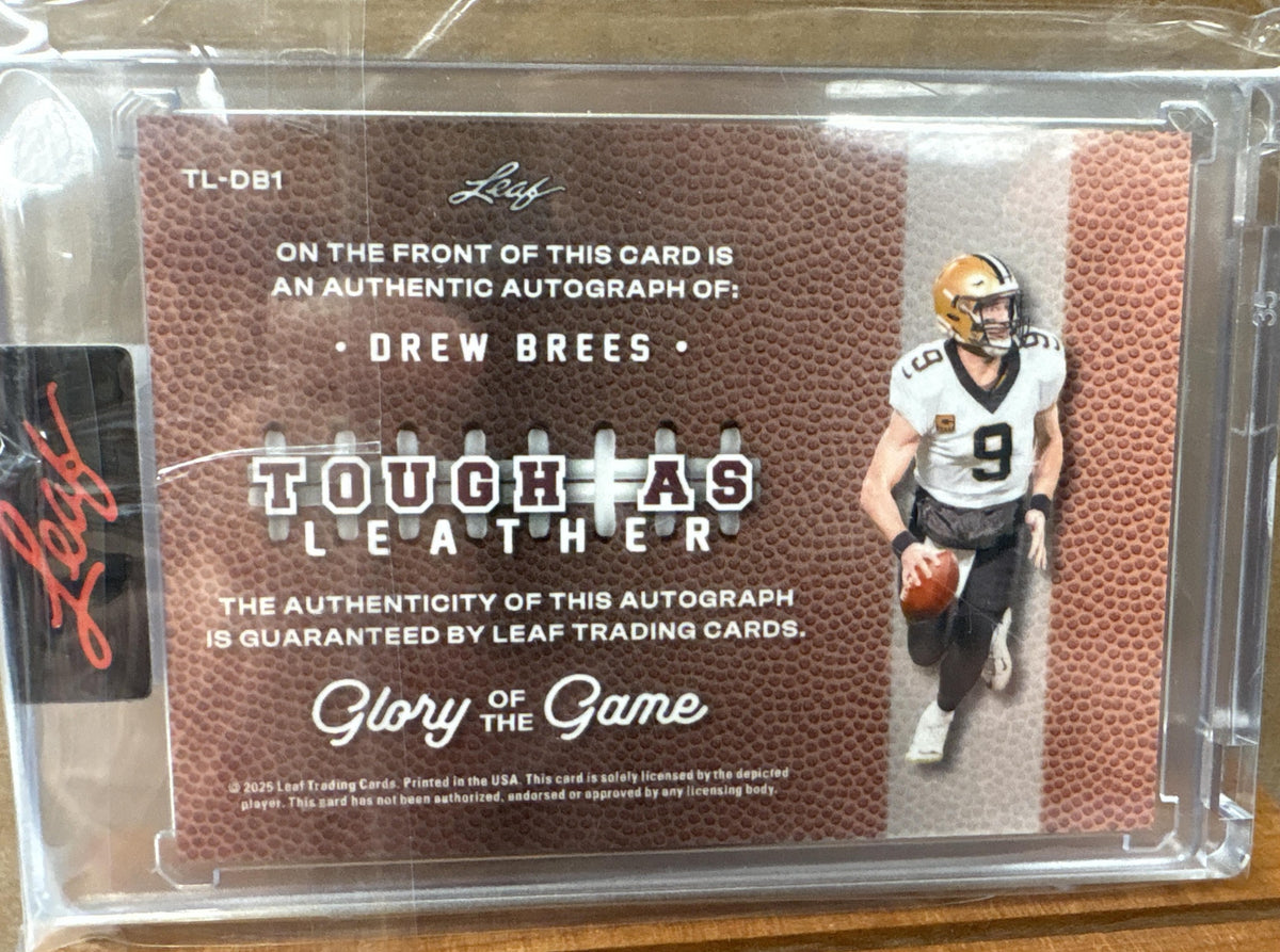 2025 Leaf Glory of the Game Drew Brees #TL-DB1 Tough as Leather Auto /15